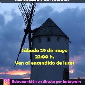 Malanquilla estrenará este sábado la nueva iluminación exterior de su Molino Malanquilla estrenará este sábado la nueva iluminación exterior de su Molino